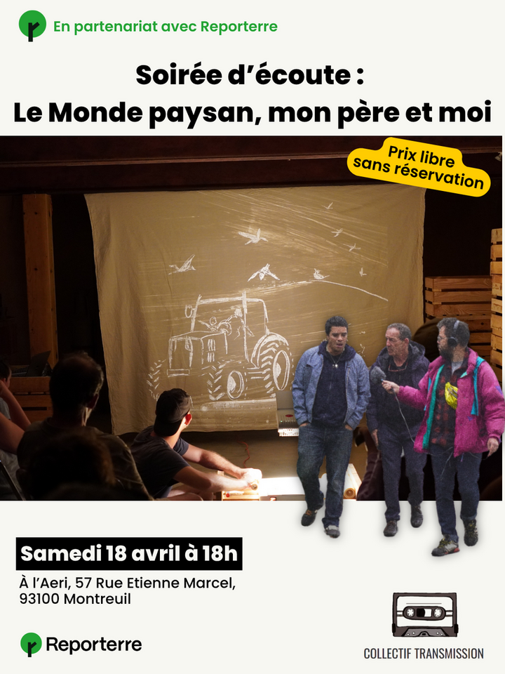 Soirée d'écoute : Le Monde paysan, mon père et moi, à Montreuil