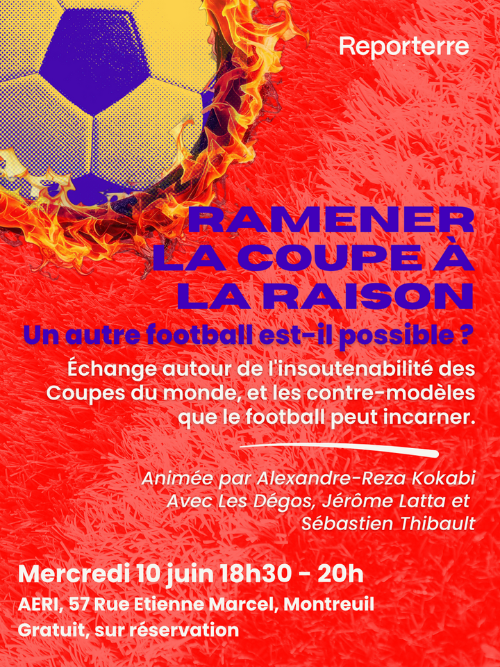 «<small class="fine d-inline"> </small>Ramener la Coupe à la raison<small class="fine d-inline"> </small>! Un autre football est-il possible<small class="fine d-inline"> </small>?<small class="fine d-inline"> </small>» à Montreuil (Seine-Saint-Denis)
